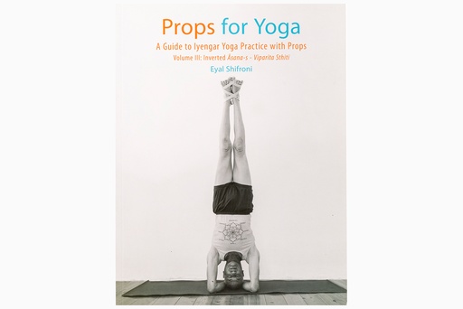 [yb015] Props for Yoga. Vol. 3: Inverted Asana-s – Viparita Sthiti